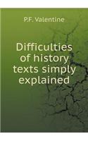 Difficulties of history texts simply explained