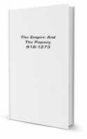 empire and the papacy, 918-1273