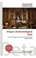 Xingan (Archaeological Site): (English)