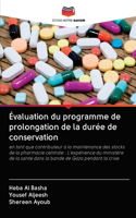 Évaluation du programme de prolongation de la durée de conservation