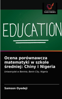 Ocena porównawcza matematyki w szkole sredniej
