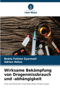Wirksame Bekämpfung von Drogenmissbrauch und -abhängigkeit