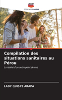 Compilation des situations sanitaires au Pérou