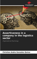 Assertiveness in a company in the logistics sector