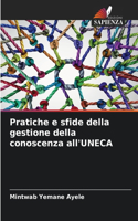 Pratiche e sfide della gestione della conoscenza all'UNECA