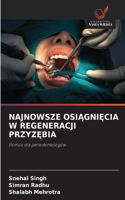 Najnowsze OsiAgniEcia W Regeneracji PrzyzEbia