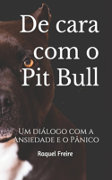 De cara com o Pit Bull