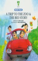 A Trip to the Zoo & the Bee Story