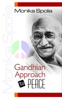 Gandhian Approach to Peace