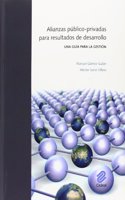 Alianzas publico-privadas para resultados de desarrollo : una guia para la gestion