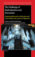 Challenge of Radicalization and Extremism: Integrating Research on Education and Citizenship in the Context of Migration