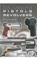 The Complete Encyclopedia of Pistols and Revolvers