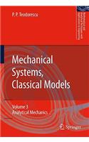 Mechanical Systems, Classical Models: Volume III: Analytical Mechanics