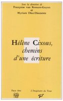 Helene Cixous, Chemins D une Ecriture (Faux Titre)