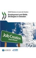 Employment and skills strategies in Sweden: (OECD Reviews on Local Job Creation)
