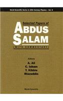 Selected Papers of Abdus Salam (with Commentary)