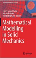 Mathematical Modelling in Solid Mechanics