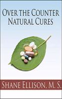 Over-The-Counter Natural Cures