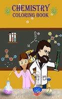 Chemistry Coloring Book: Learn and have fun by coloring about chemistry tools and more!!!