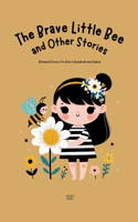 Brave Little Bee and Other Stories