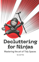 Decluttering for Ninjas