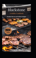 Blackstone Griddles Cookbook