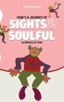 Journey of Sights and Soulful Glimpses in Time
