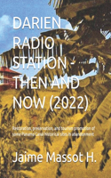 Darien Radio Station - Then and Now