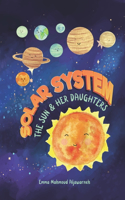 Solar System (The Sun and Her Daughters)