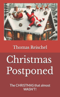 Christmas Postponed