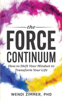 The Force Continuum