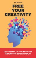 Free your creativity