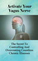 Activate Your Vagus Nerve