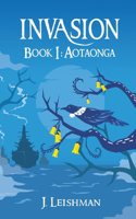 Invasion: Book 1: Aotaonga