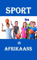 Sport - Afrikaans: Sport soorte vir kinders.(9 Afrikaans Kinderboeke)