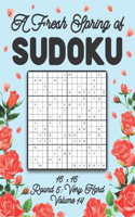 A Fresh Spring of Sudoku 16 x 16 Round 5: Very Hard Volume 14: Sudoku for Relaxation Spring Puzzle Game Book Japanese Logic Sixteen Numbers Math Cross Sums Challenge 16x16 Grid Beginner Frie