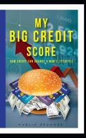 My Big Credit Score