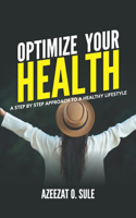 Optimize Your Health