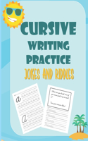 Cursive Writing Practice: Jokes and Riddles: Handwriting Practice Book for Kids: Laugh, Learn, and Practice the Alphabet with Silly Jokes: Cursive Letter Tracing Book: Beginn
