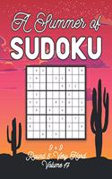 A Summer of Sudoku 9 x 9 Round 5: Very Hard Volume 17: Relaxation Sudoku Travellers Puzzle Book Vacation Games Japanese Logic Nine Numbers Mathematics Cross Sums Challenge 9 x 9 Grid