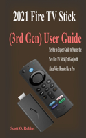 2021 Fire TV Stick (3rd Gen) User Guide