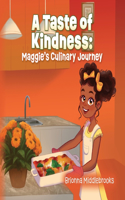 Taste of Kindness
