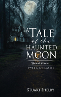 A Tale of the Haunted Moon
