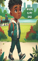 Where is My Dad?