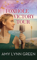 The Foxhole Victory Tour