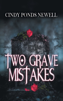 Two Grave Mistakes