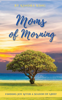 Moms of Morning