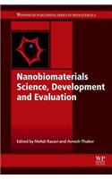 Nanobiomaterials Science, Development and Evaluation