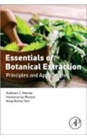 Essentials of Botanical Extraction: Principles and Applications