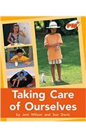 Taking Care of Ourselves PM PLUS Non Fiction Level 16&17 Orange